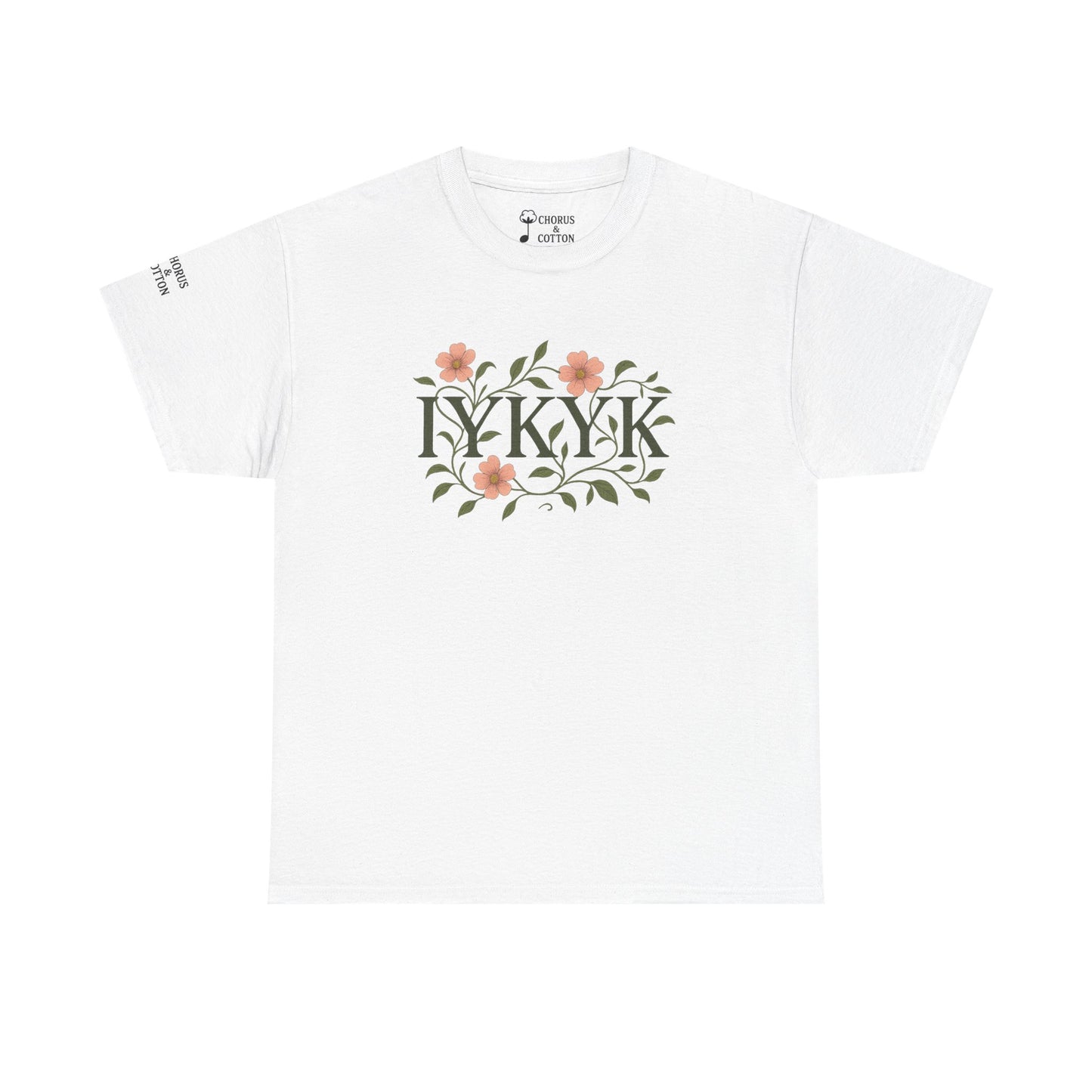 IYKYK Floral Quote Tee - Unisex Heavy Cotton T-Shirt, Graphic Tee, Gift for Nature Lovers, Casual Wear, Spring Fashion, Unique Style