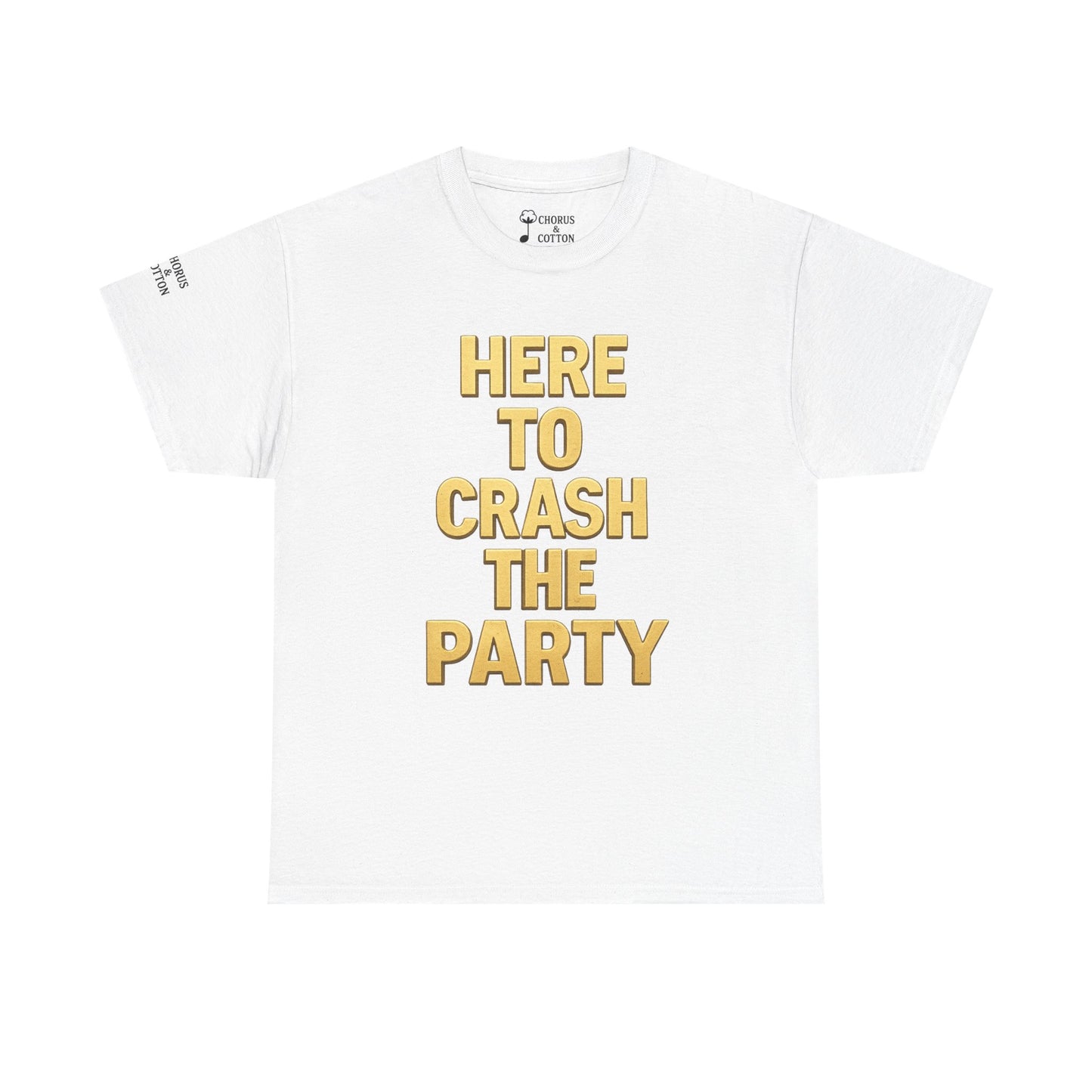 Party Crasher Tee - Unisex Heavy Cotton T-Shirt, Graphic Tee, Casual Wear