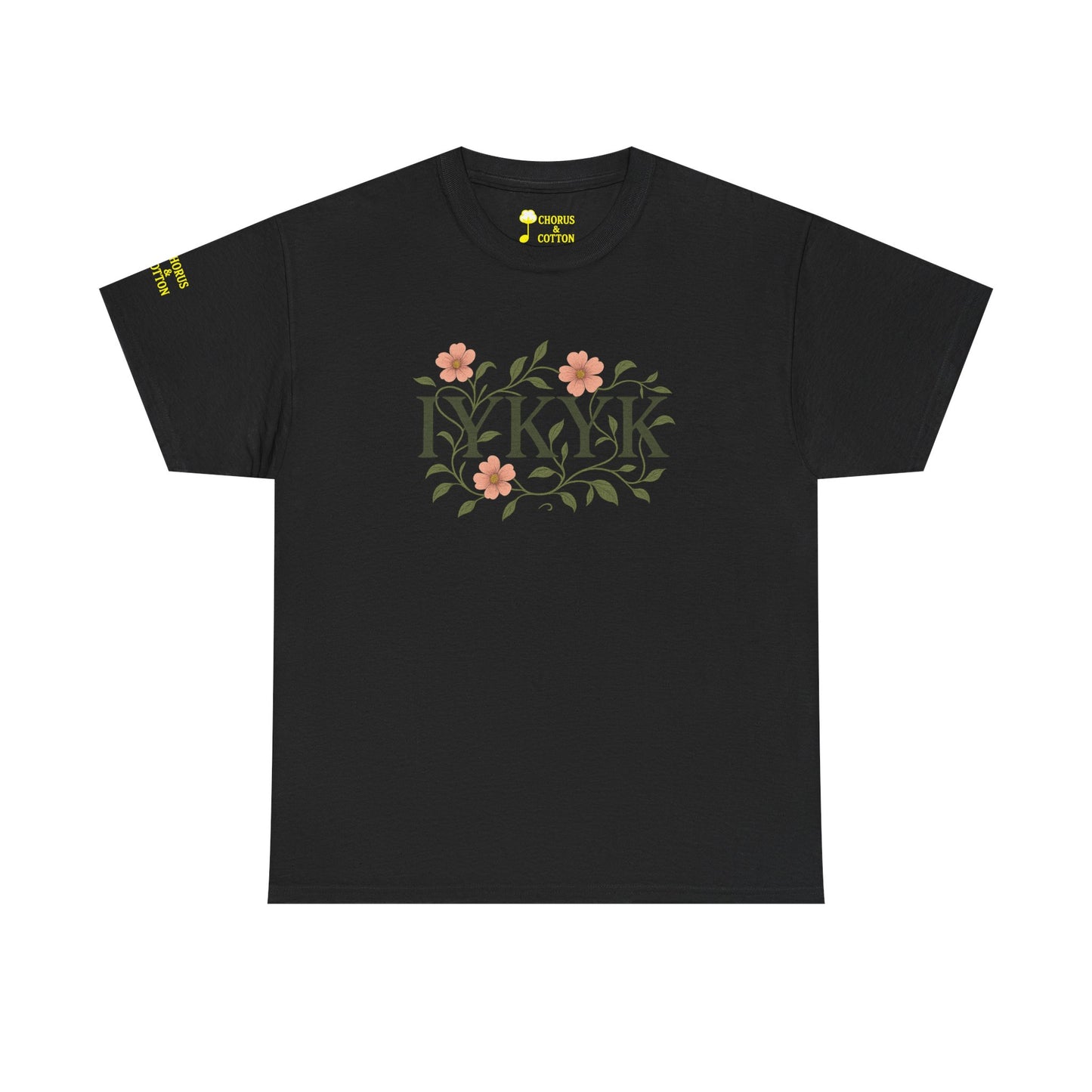 IYKYK Floral Quote Tee - Unisex Heavy Cotton T-Shirt, Graphic Tee, Gift for Nature Lovers, Casual Wear, Spring Fashion, Unique Style