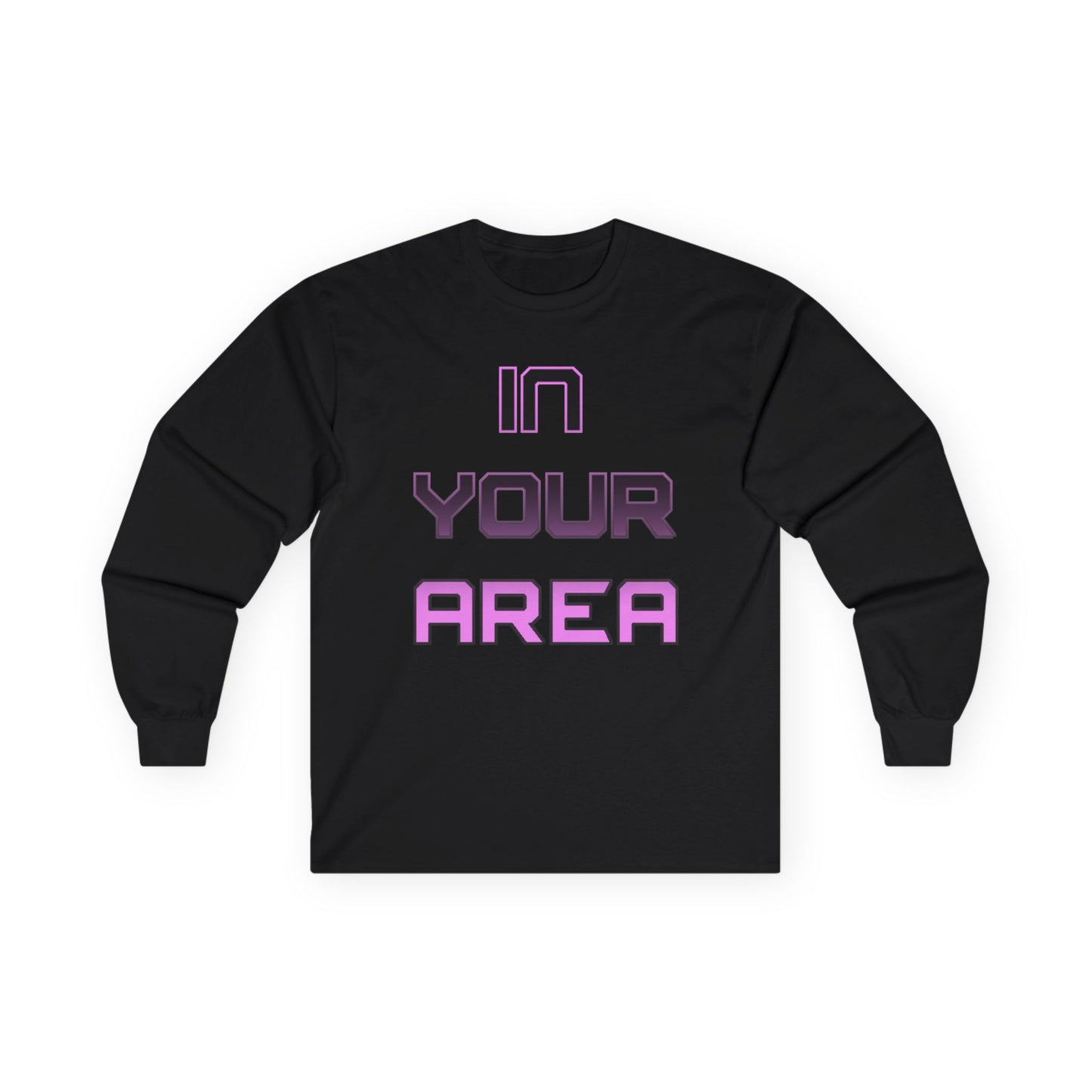 Long Sleeve Tee - In Your Area Design