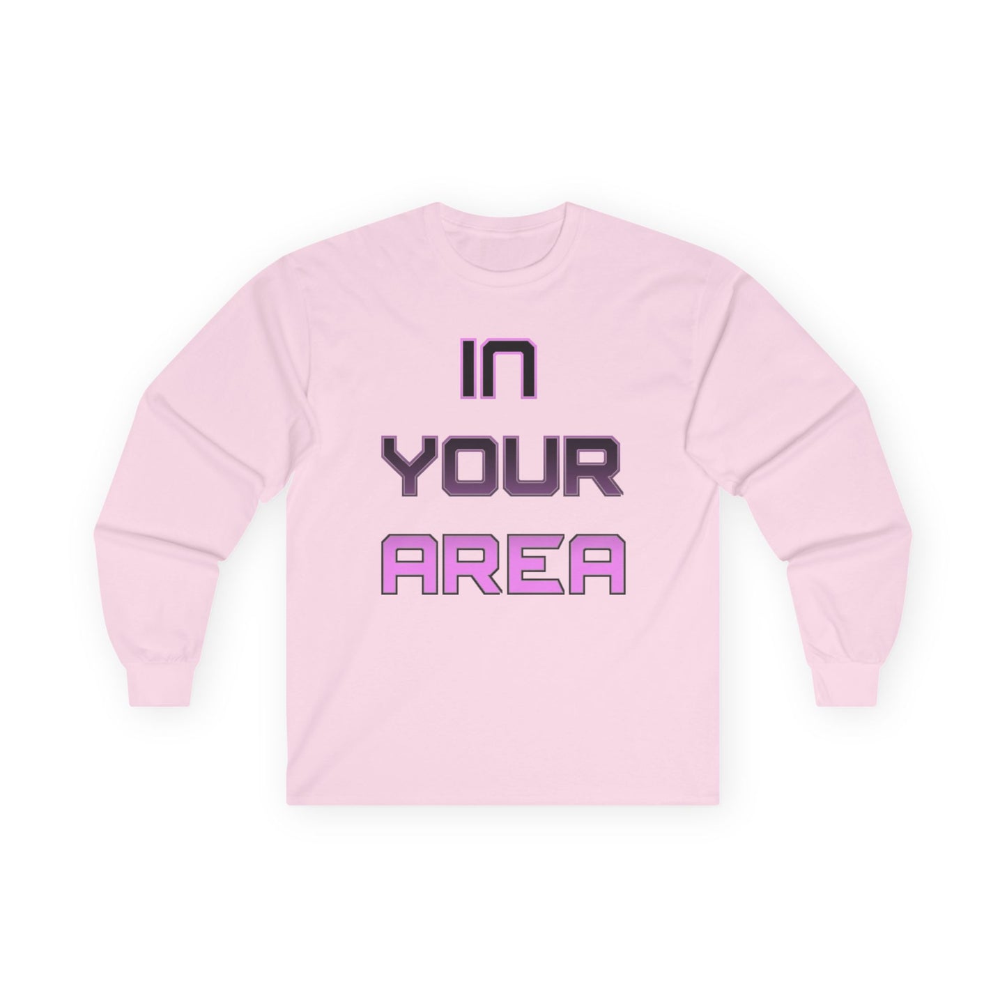 Long Sleeve Tee - In Your Area Design