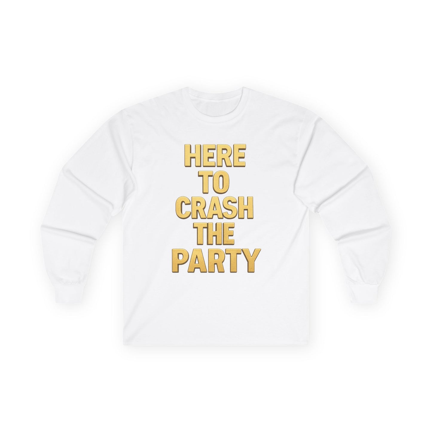 Long Sleeve Tee - Party Crasher Design, Casual Comfort for Every Season, Gifts for Friends, Spring Outfits, Unisex Style