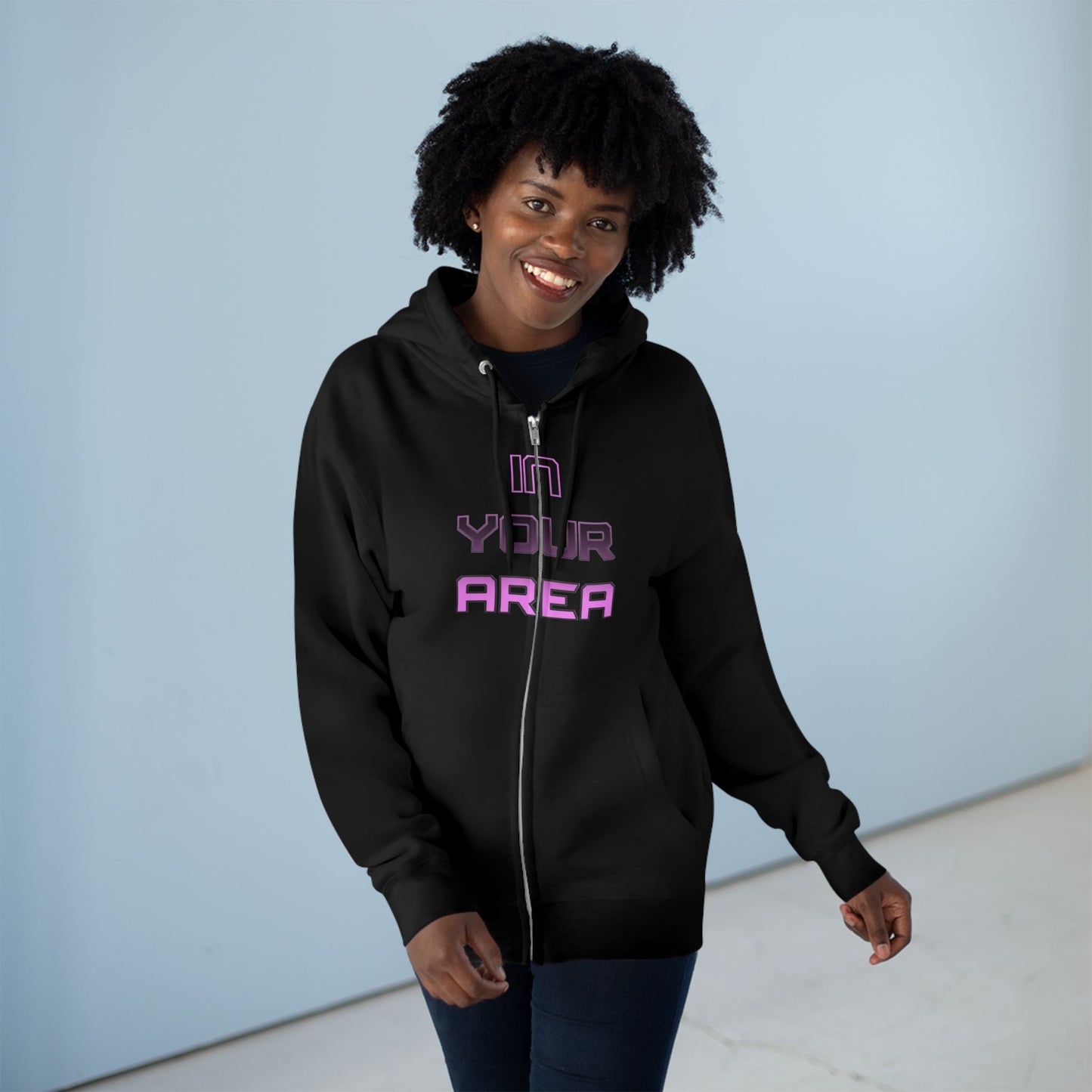 Zip Hoodie - In Your Area Design