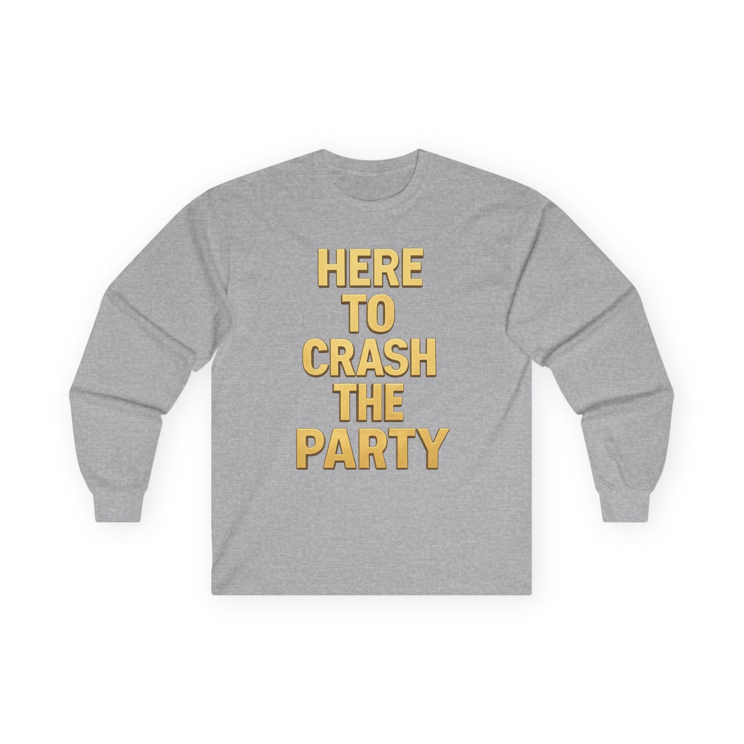 Long Sleeve Tee - Party Crasher Design, Casual Comfort for Every Season, Gifts for Friends, Spring Outfits, Unisex Style