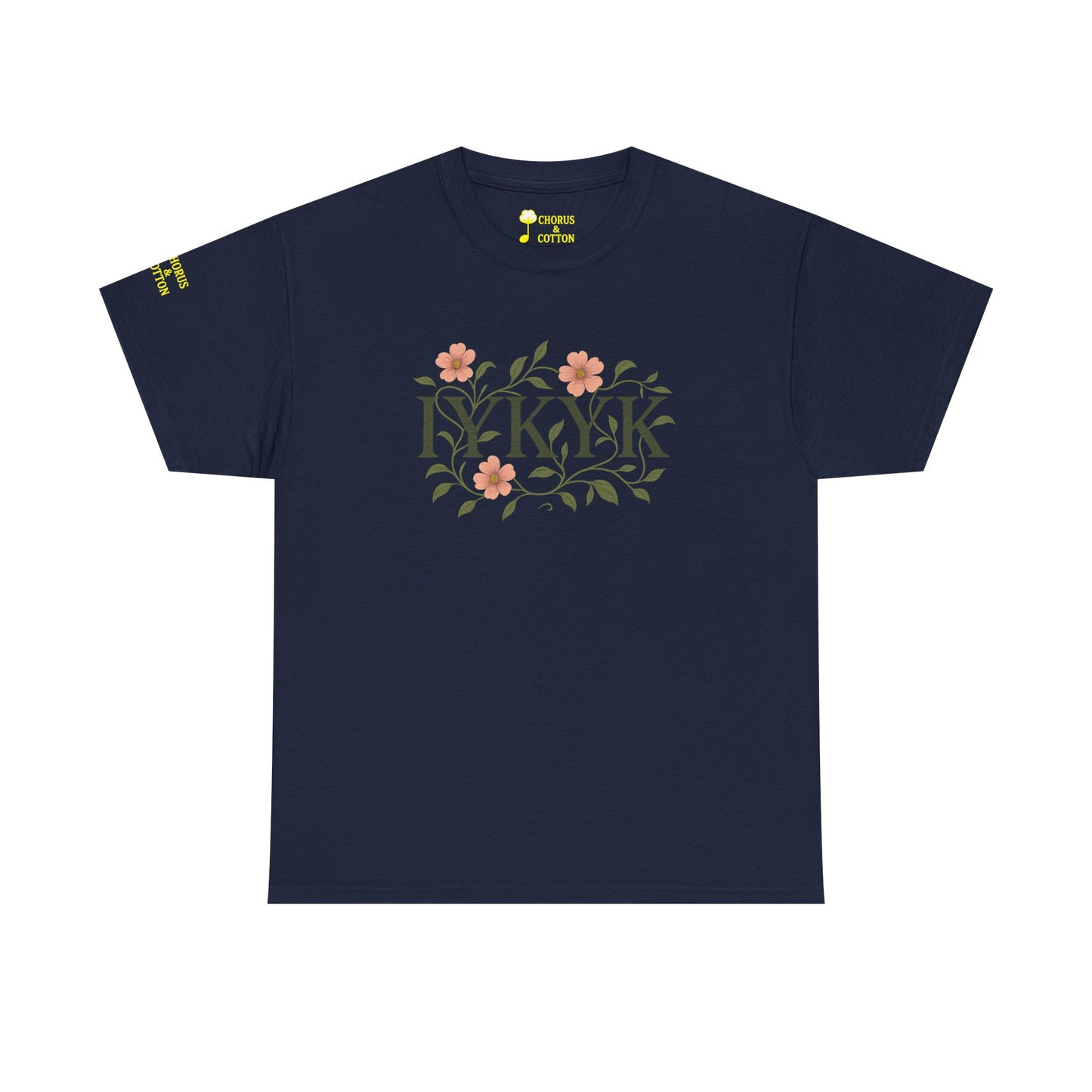 IYKYK Floral Quote Tee - Unisex Heavy Cotton T-Shirt, Graphic Tee, Gift for Nature Lovers, Casual Wear, Spring Fashion, Unique Style
