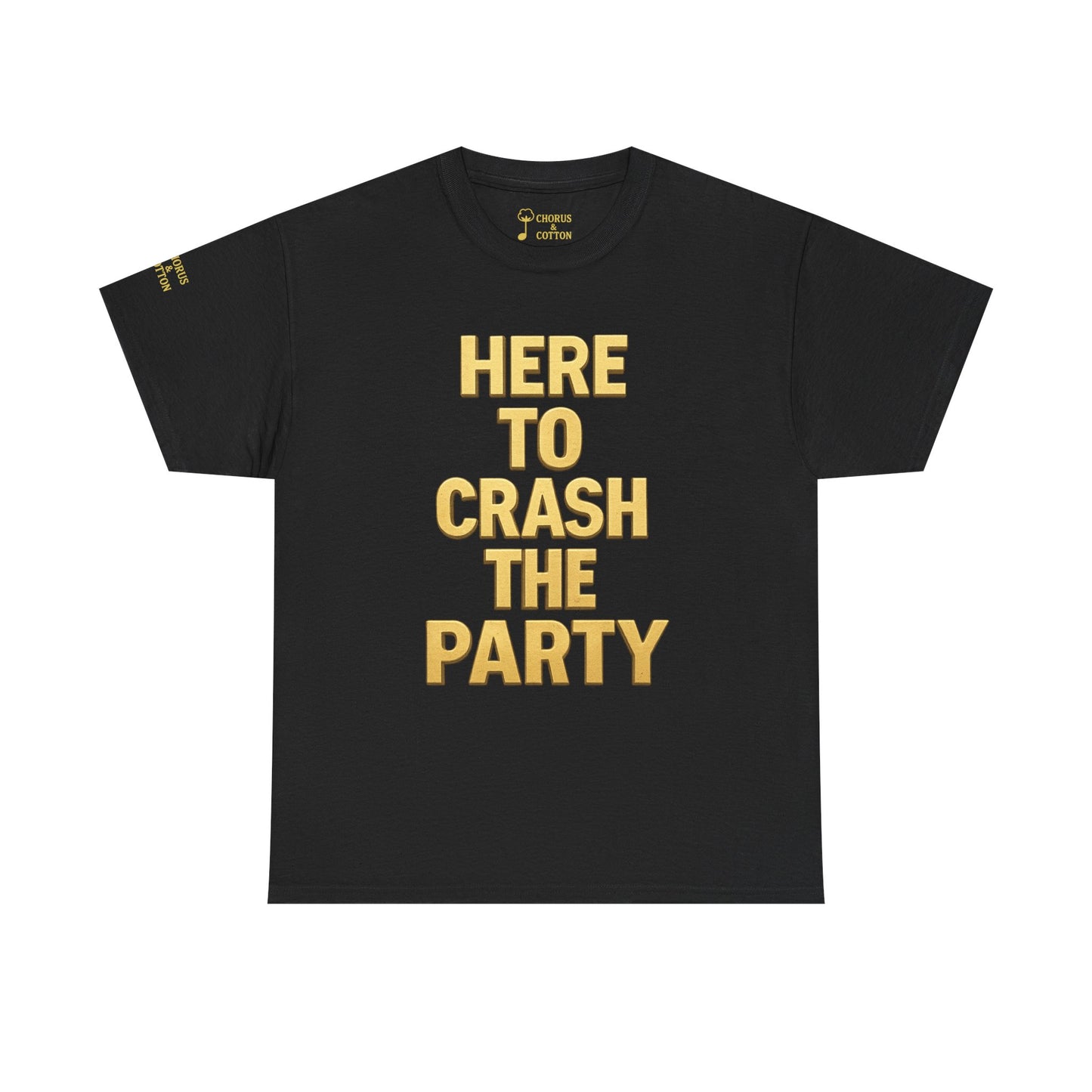 Party Crasher Tee - Unisex Heavy Cotton T-Shirt, Graphic Tee, Casual Wear