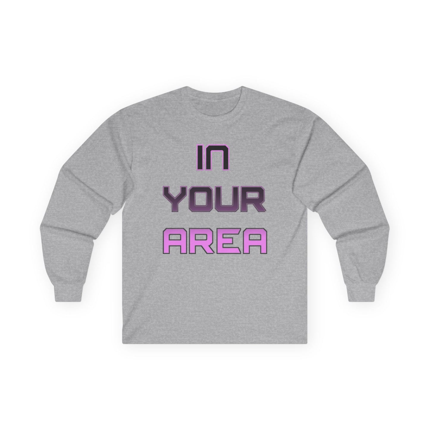 Long Sleeve Tee - In Your Area Design