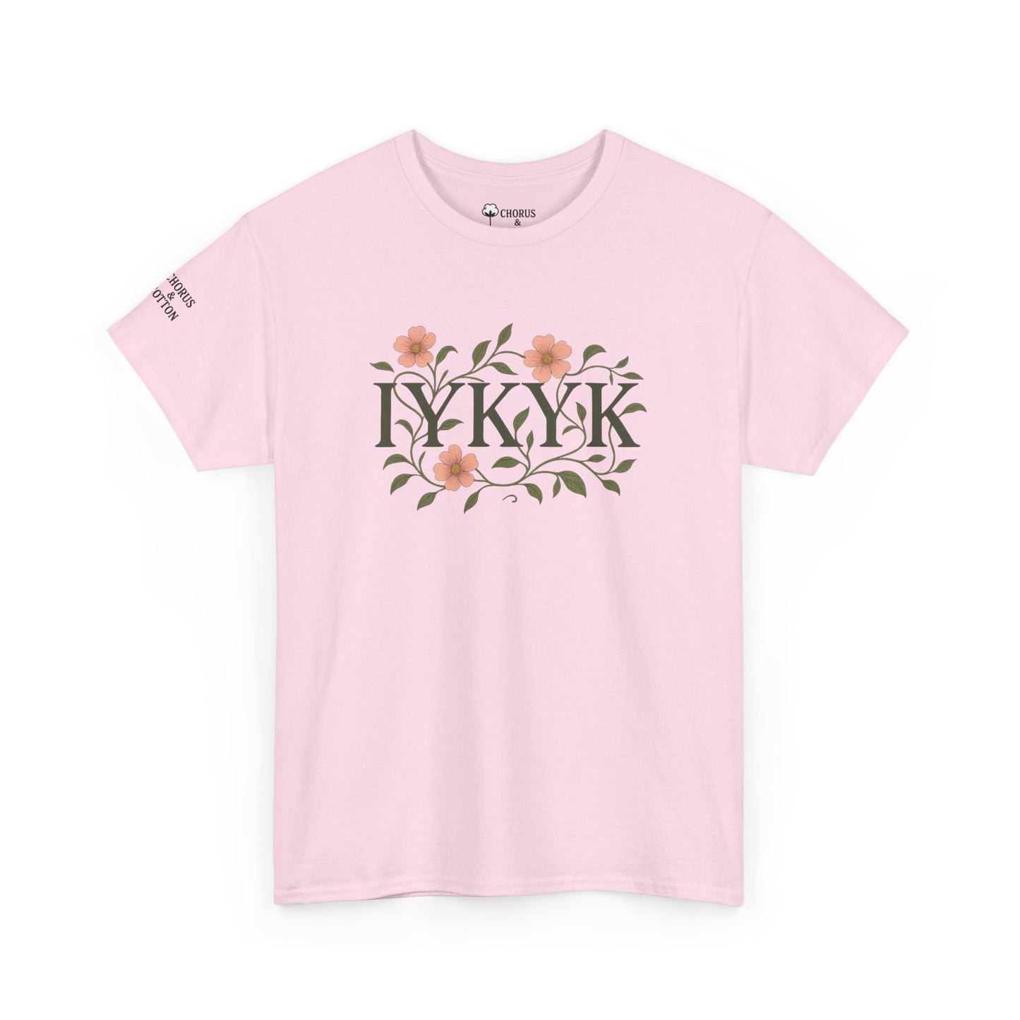 IYKYK Floral Quote Tee - Unisex Heavy Cotton T-Shirt, Graphic Tee, Gift for Nature Lovers, Casual Wear, Spring Fashion, Unique Style