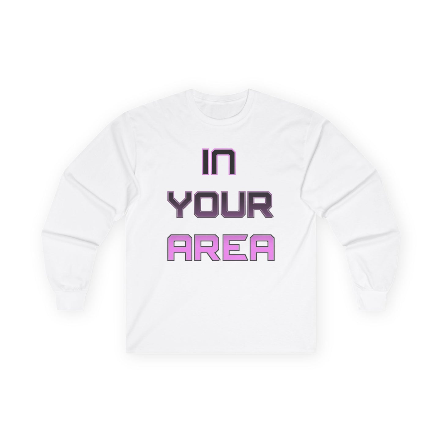 Long Sleeve Tee - In Your Area Design