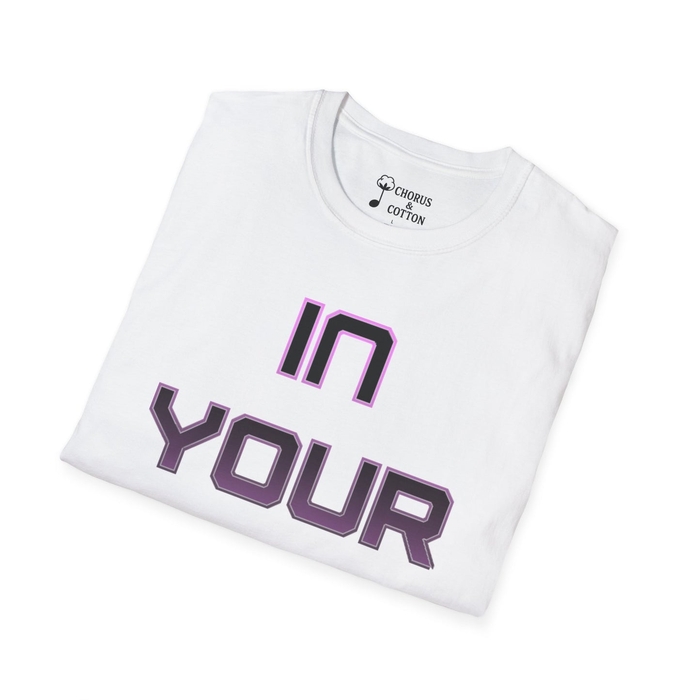 Unisex Graphic Tee - "In Your Area" Statement Shirt, Casual Wear, Gift for Friends, Trendy Fashion, Everyday Comfort