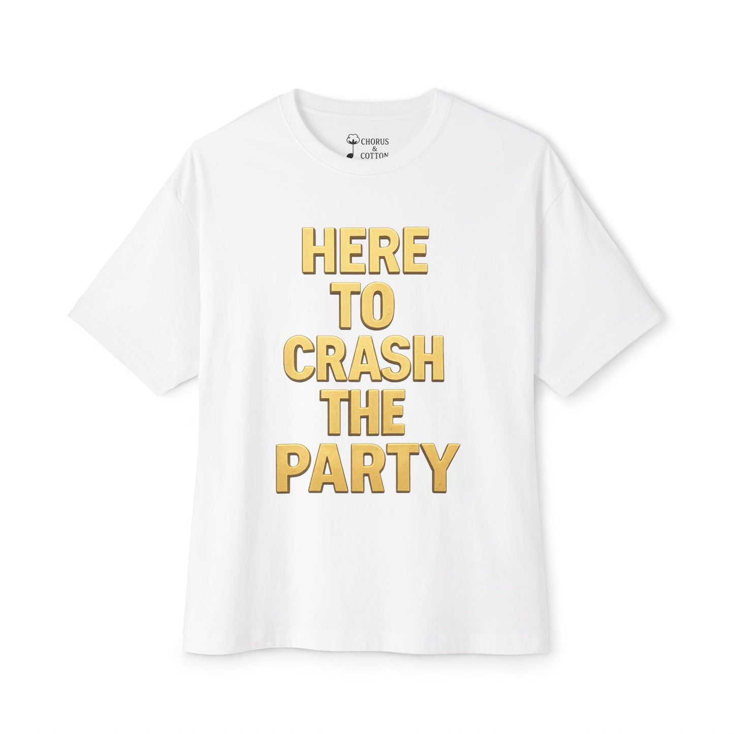 Party Crasher Tee - Unisex Cotton T-Shirt, Trendy Casual Wear, Gift for Friends, Comfortable Everyday Fashion