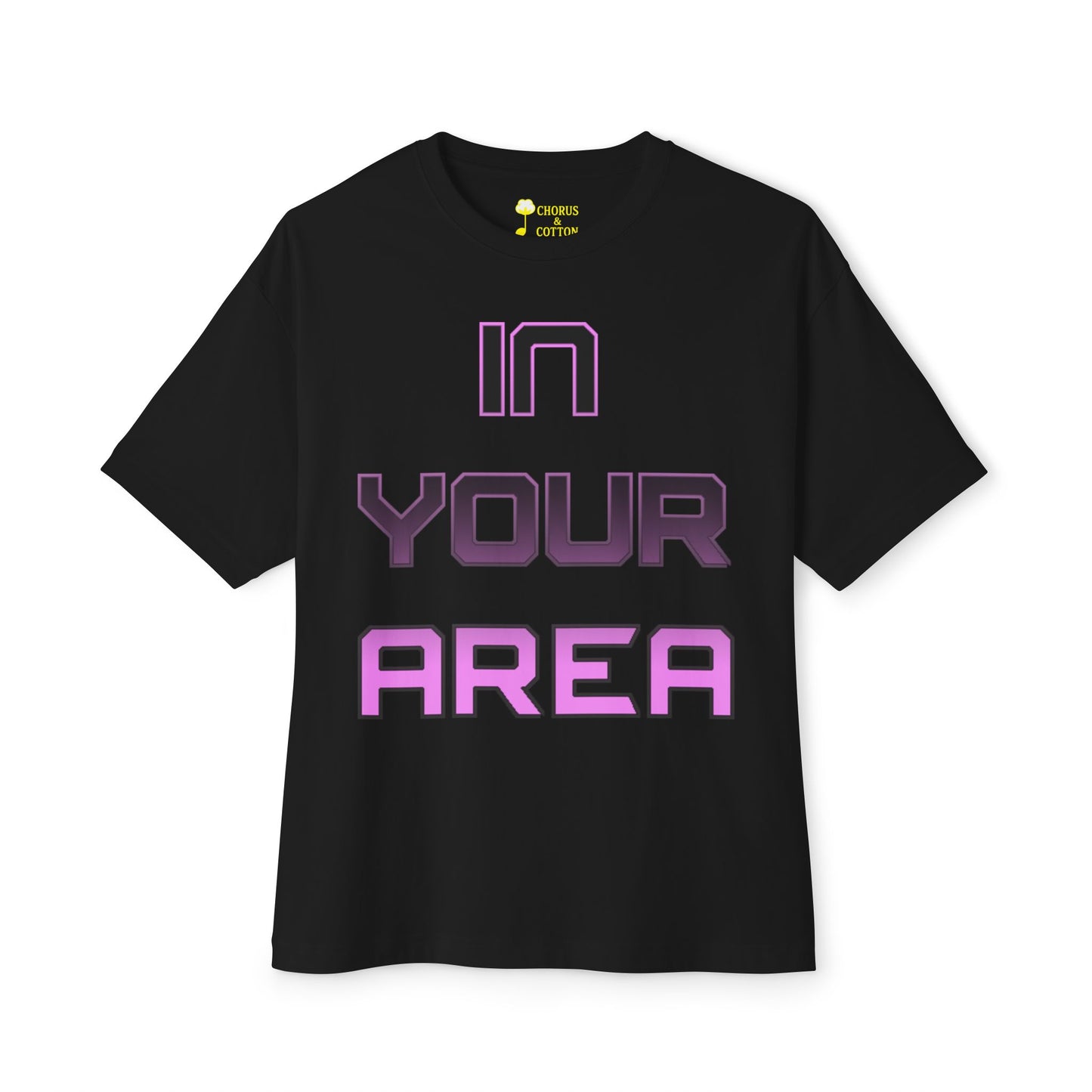 Oversized Tee In Your Area Unisex T-Shirt