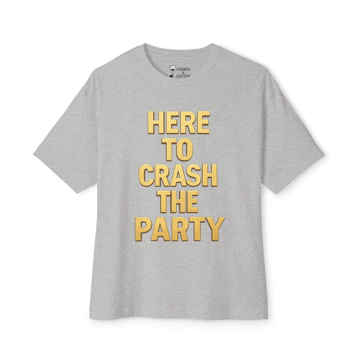 Party Crasher Tee - Unisex Cotton T-Shirt, Trendy Casual Wear, Gift for Friends, Comfortable Everyday Fashion