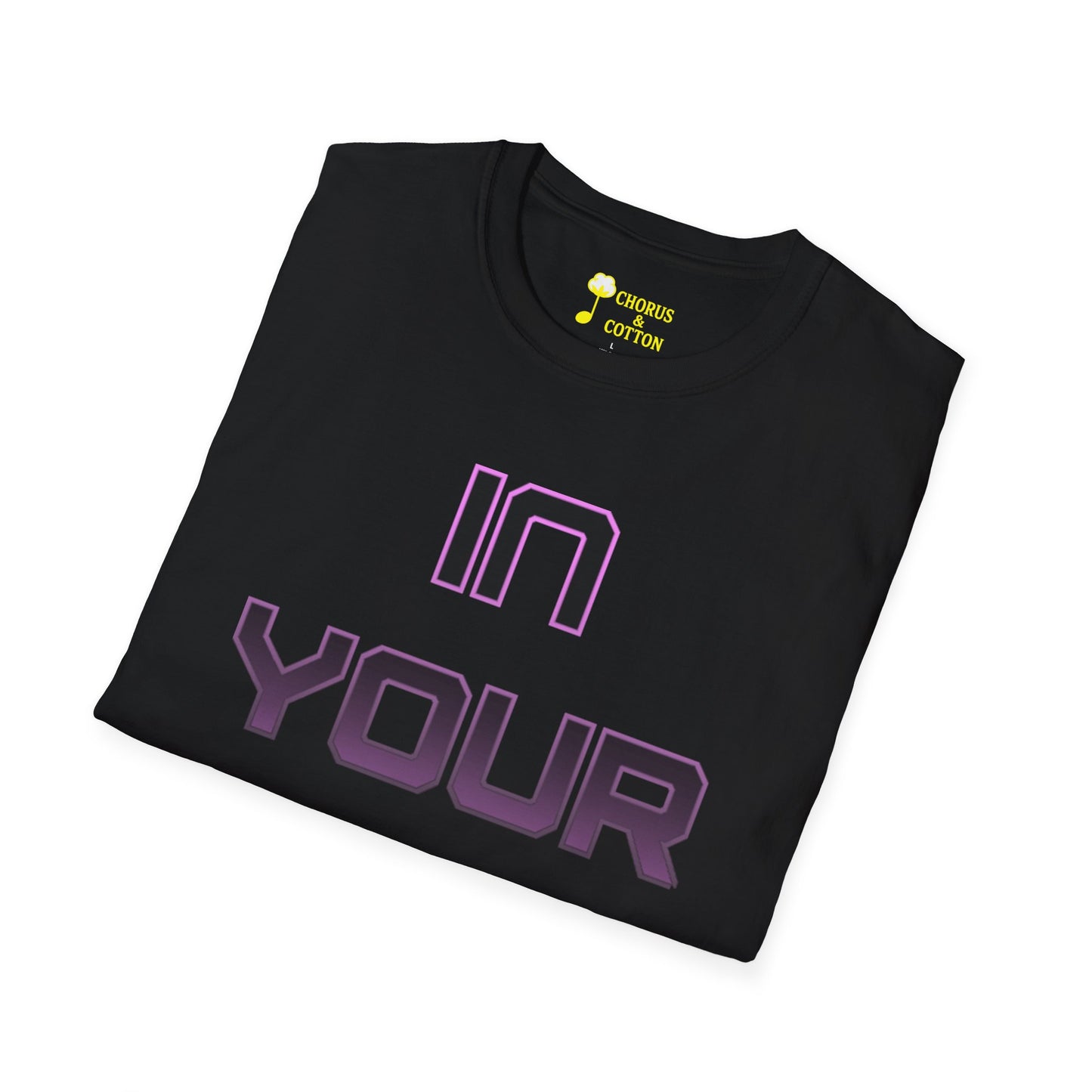 Unisex Graphic Tee - "In Your Area" Statement Shirt, Casual Wear, Gift for Friends, Trendy Fashion, Everyday Comfort