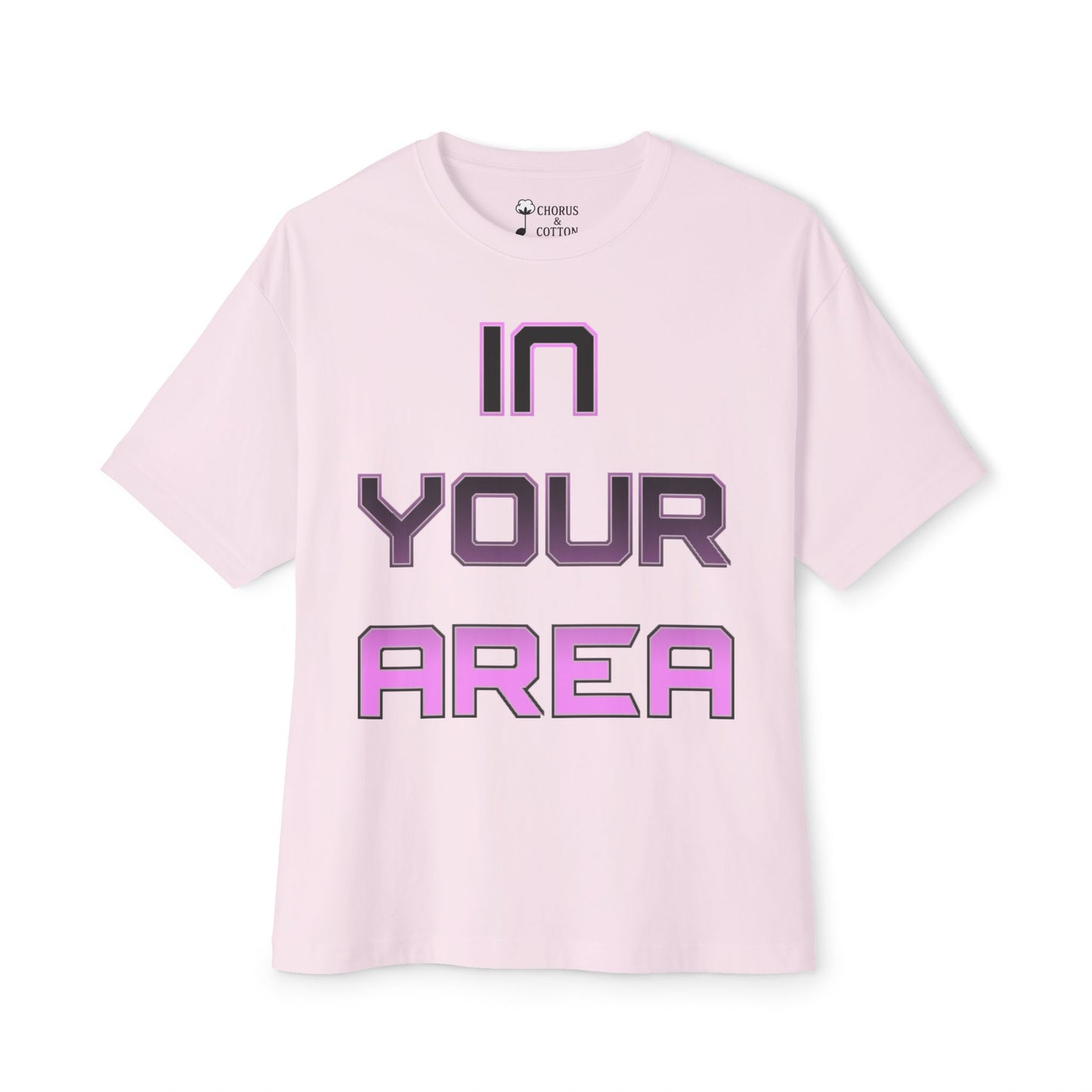 Oversized Tee In Your Area Unisex T-Shirt