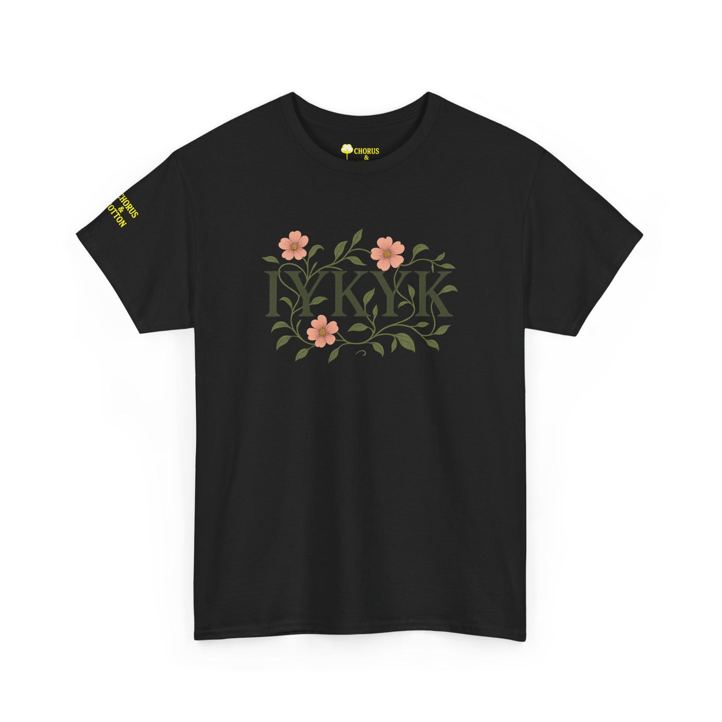 IYKYK Floral Quote Tee - Unisex Heavy Cotton T-Shirt, Graphic Tee, Gift for Nature Lovers, Casual Wear, Spring Fashion, Unique Style