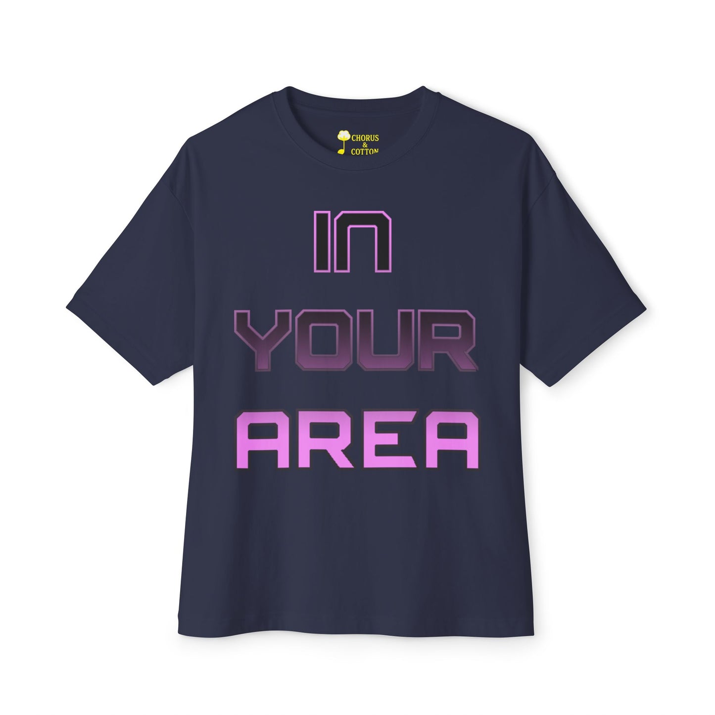 Oversized Tee In Your Area Unisex T-Shirt
