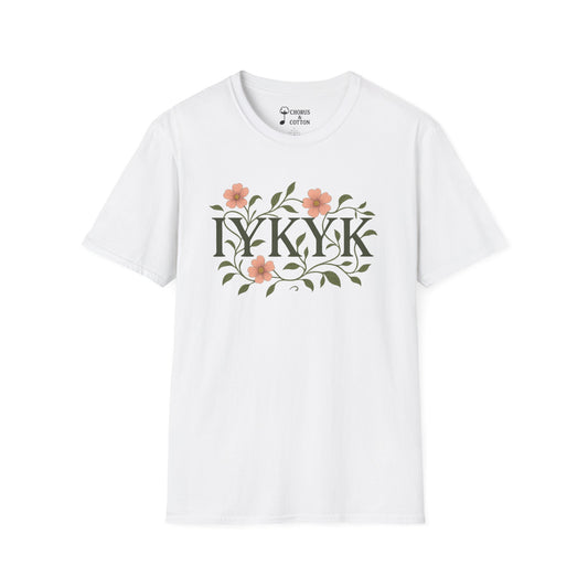 Floral T-Shirt - IYKYK Design