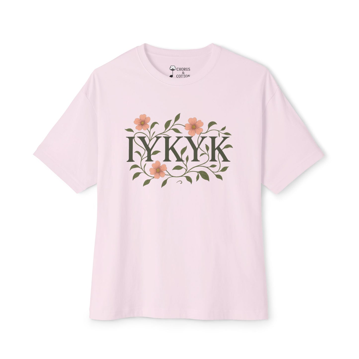 IYKYK Floral Oversized Tee, Unisex Cotton T-Shirt, Trendy Casual Wear, Gift for Friends, Comfortable Everyday Fashion