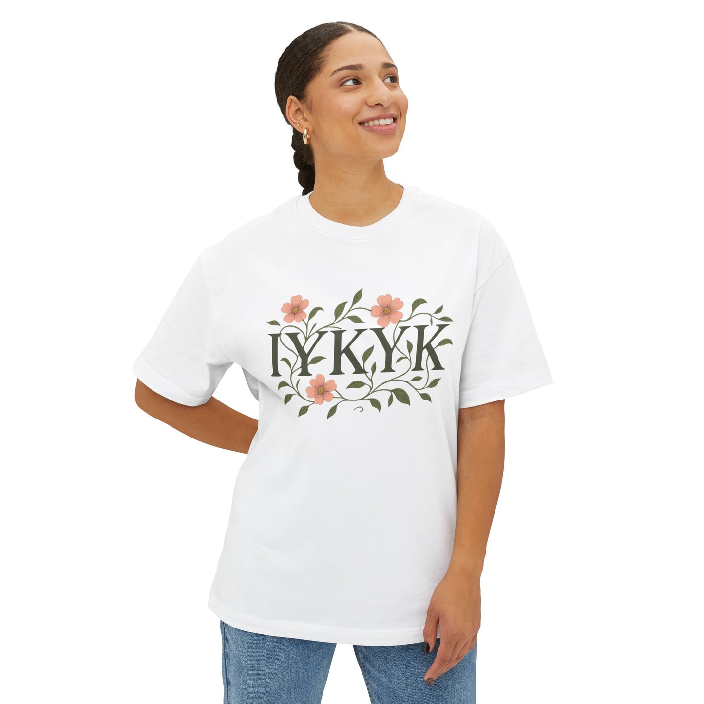 IYKYK Floral Oversized Tee, Unisex Cotton T-Shirt, Trendy Casual Wear, Gift for Friends, Comfortable Everyday Fashion