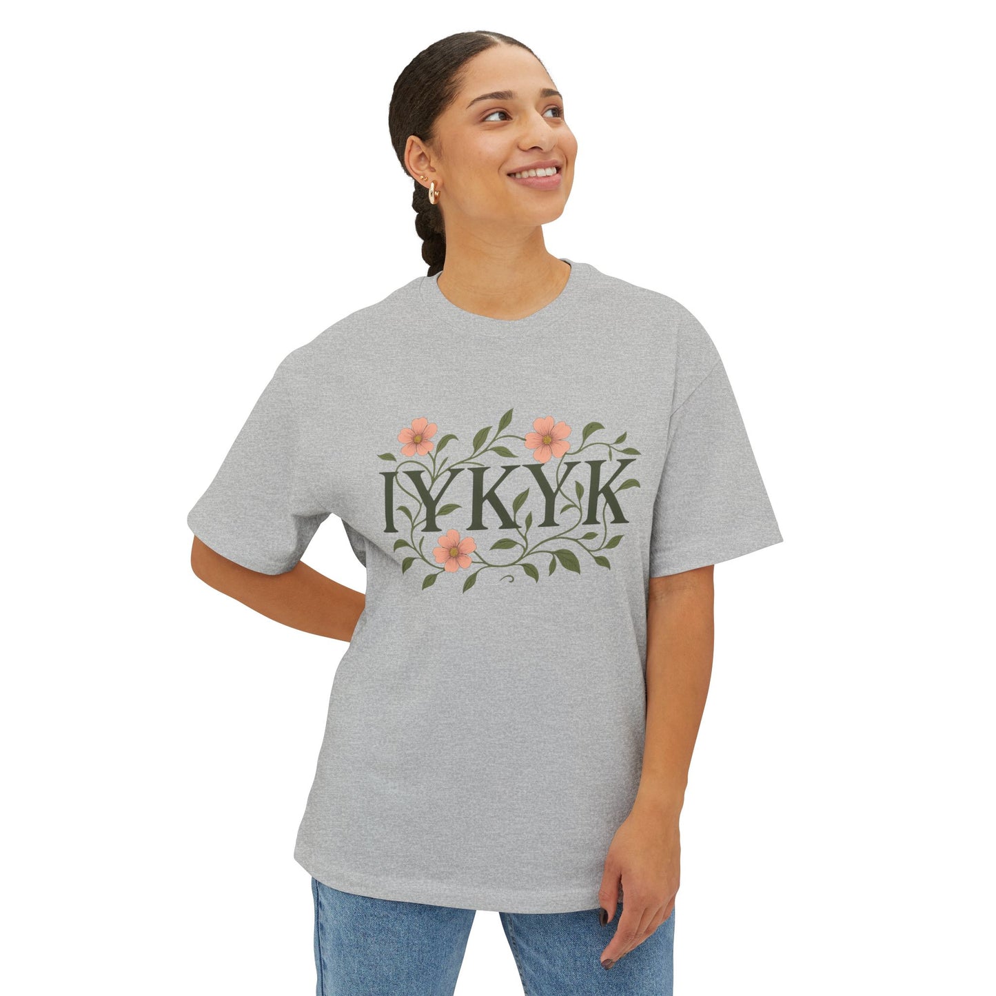IYKYK Floral Oversized Tee, Unisex Cotton T-Shirt, Trendy Casual Wear, Gift for Friends, Comfortable Everyday Fashion