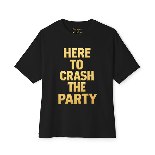 Party Crasher Tee - Unisex Cotton T-Shirt, Trendy Casual Wear, Gift for Friends, Comfortable Everyday Fashion